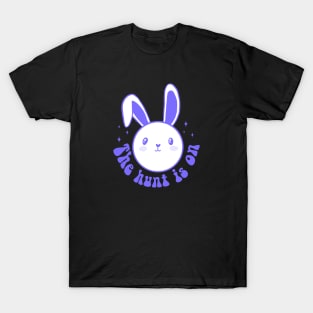 The hunt is on cute easter egg hunt design T-Shirt